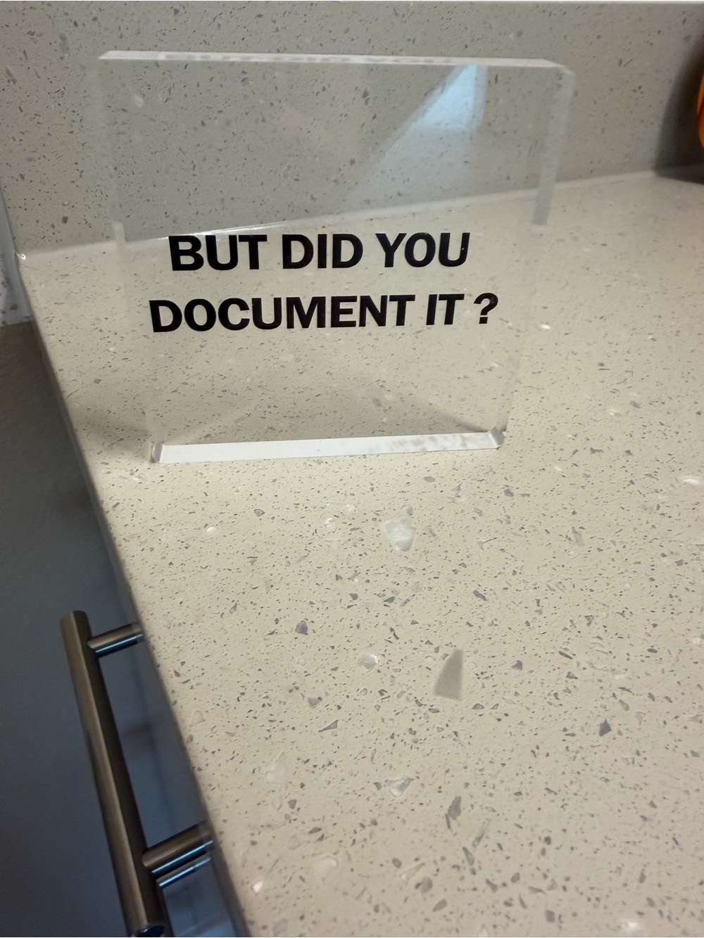 Source Unknown Clear Acrylic Desk Reminder - Black Text